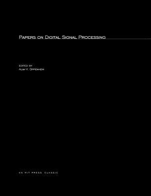 Papers on Digital Signal Processing (Mit Press)