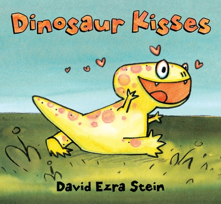 Dinosaur Kisses By David Ezra Stein, David Ezra Stein (Illustrator) Cover Image