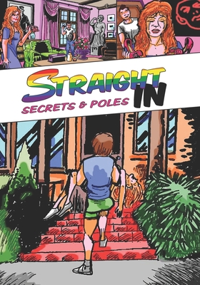 Straight In: Secrets & Poles By Brian Russell, Nigel Maughan (Illustrator), D'Jesse Larsen Cover Image