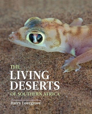 The Living Deserts of Southern Africa Cover Image