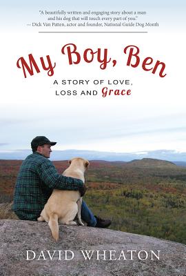 My Boy, Ben: A Story of Love, Loss and Grace Cover Image