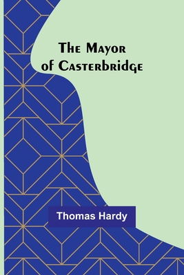 The Mayor of Casterbridge Cover Image