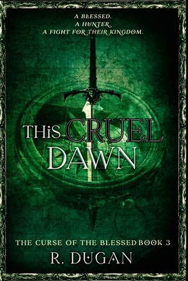 This Cruel Dawn By Renee Dugan Cover Image