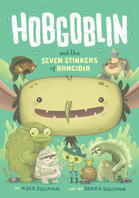 Hobgoblin and the Seven Stinkers of Rancidia Cover Image