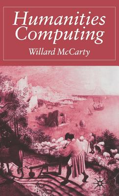 Humanities Computing By W. McCarty Cover Image