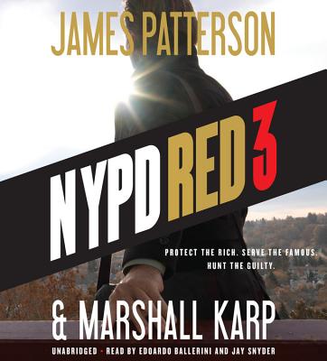 NYPD Red 3 Lib/E By James Patterson, Marshall Karp, Edoardo Ballerini (Read by) Cover Image