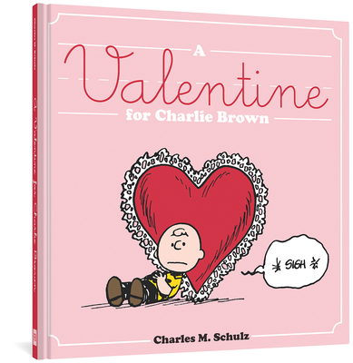 A Valentine for Charlie Brown (Peanuts Seasonal Collection) Cover Image