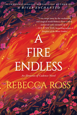 A Fire Endless: A Novel (Elements of Cadence #2)