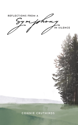 Reflections from a Symphony in Silence Cover Image