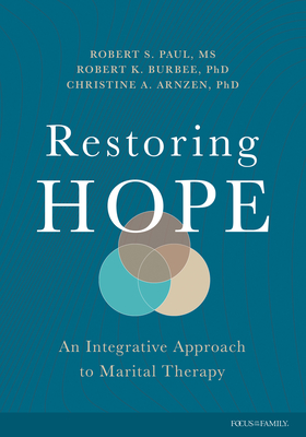 Restoring Hope: An Integrative Approach to Marital Therapy Cover Image