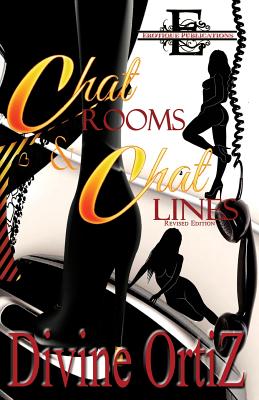 Chatrooms & Chatlines: Revised Edition By Divine Ortiz, Nikki a. Ortiz (Cover Design by) Cover Image