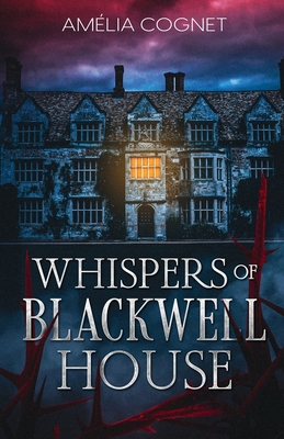 Whispers of Blackwell House Cover Image