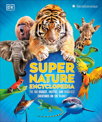 Super Science Encyclopedia: How Science Shapes Our World (DK Super