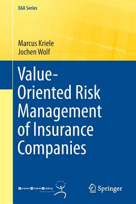 Value-Oriented Risk Management of Insurance Companies (Eaa) Cover Image