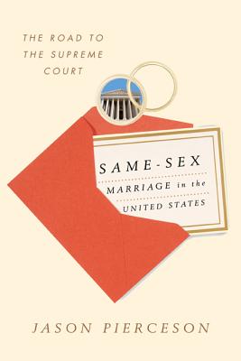 Same-Sex Marriage in the United States: The Road to the Supreme Court Cover Image