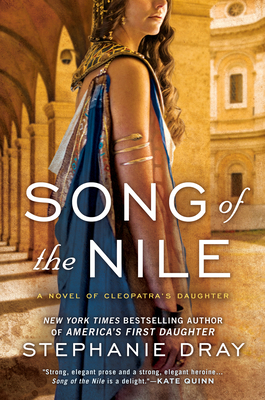Cover for Song of the Nile (Cleopatra's Daughter Trilogy #2)