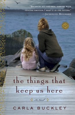 Cover for The Things That Keep Us Here