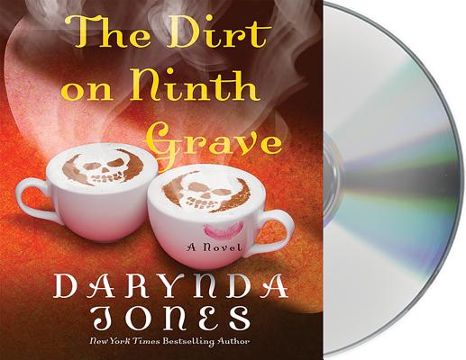 The Dirt on Ninth Grave: A Novel (Charley Davidson Series #9) By Darynda Jones, Lorelei King (Read by) Cover Image