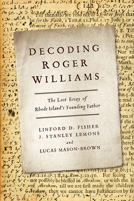 Decoding Roger Williams: The Lost Essay of Rhode Island's Founding Father Cover Image