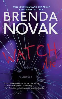 Cover for Watch Me (Last Stand #3)