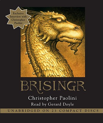 Brisingr: Inheritance, Book III (The Inheritance Cycle #3) By Christopher Paolini, Gerard Doyle (Read by) Cover Image