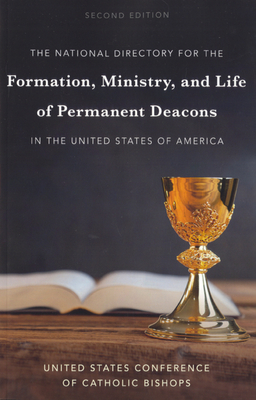 National Directory for the Formation, Ministry, and Life of Permanent Deacons By Us Conference of Catholic Bishops Cover Image