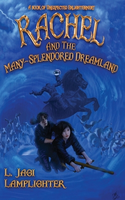Rachel and the Many-Splendored Dreamland Cover Image