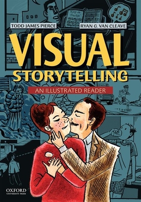 Visual Storytellling: An Illustrated Reader By Todd James Pierce, Ryan G. Van Cleave Cover Image