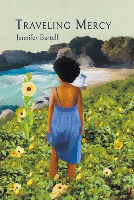Traveling Mercy By Jennifer Bartell Cover Image