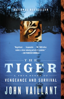 The Tiger: A True Story of Vengeance and Survival (Vintage Departures) Cover Image