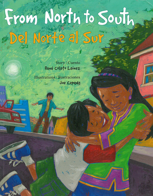 From North to South / del Norte Al Sur By René Colato Laínez, Joe Cepeda (Illustrator) Cover Image