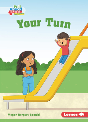 Your Turn (Be a Good Sport (Pull Ahead Readers People Smarts -- Fiction))