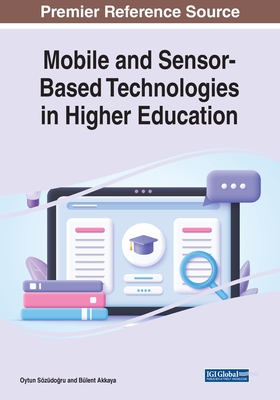 Mobile and Sensor-Based Technologies in Higher Education Cover Image