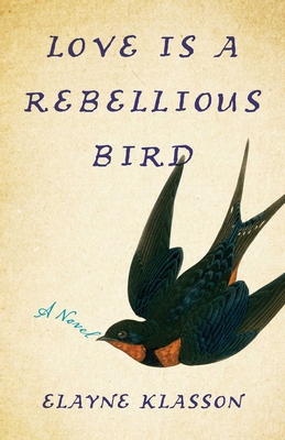 Love Is a Rebellious Bird Cover Image