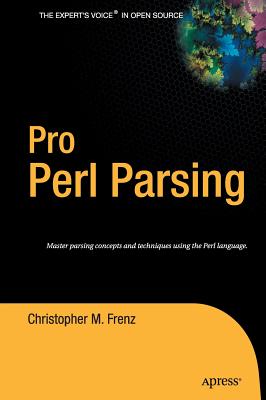 Pro Perl Parsing By Christopher M. Frenz Cover Image