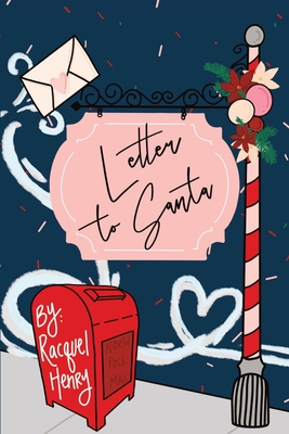 Letter to Santa By Racquel S. Henry Cover Image