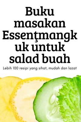 Buku masakan Essenţmangkuk untuk salad buah
