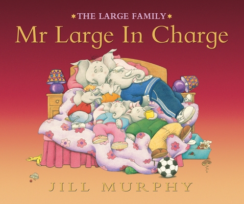 Mr. Large in Charge (Large Family) Cover Image