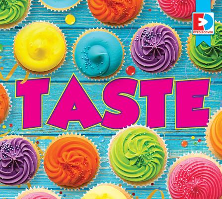 Taste (Eyediscover) By John Willis, Katie Gillespie (With) Cover Image