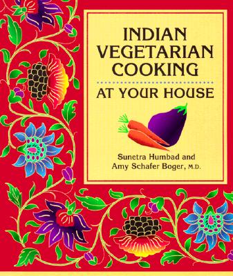 Indian Vegetarian Cooking: At Your House Cover Image