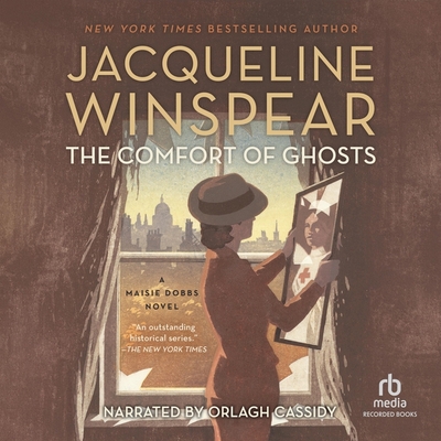 The Comfort of Ghosts (Maisie Dobbs #18) Cover Image
