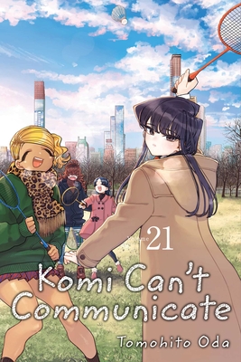 Komi Can't Communicate, Vol. 21 By Tomohito Oda Cover Image