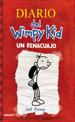 Un renacuajo / Diary of a Wimpy Kid (Diario Del Wimpy Kid #1)