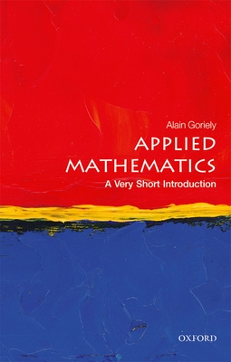 Applied Mathematics: A Very Short Introduction (Very Short Introductions) Cover Image