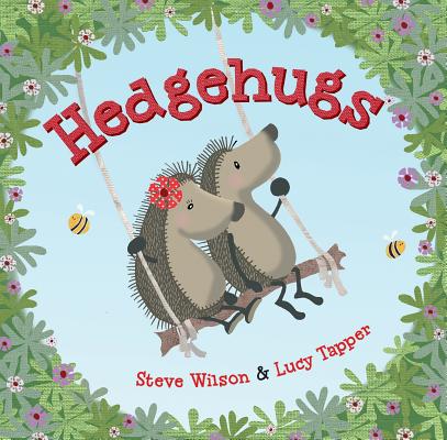Hedgehugs By Steve Wilson, Lucy Tapper (Illustrator) Cover Image