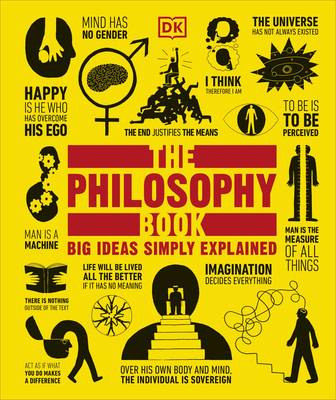 The Philosophy Book: Big Ideas Simply Explained (DK Big Ideas) cover