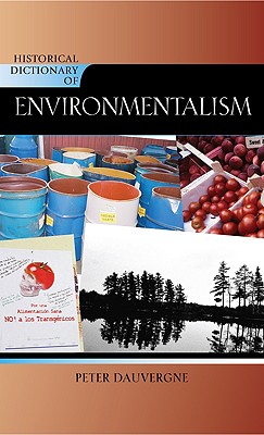 Cover for Historical Dictionary of Environmentalism (Historical Dictionaries of Religions #92)