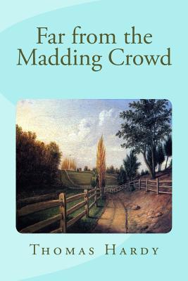 Far from the Madding Crowd