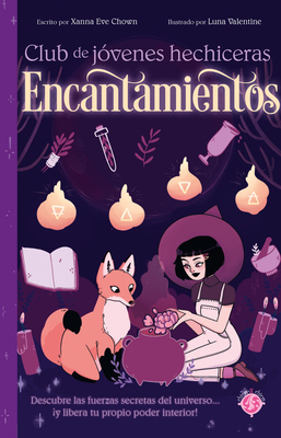 Encantamientos / The Teen Witches' Guide to Spells (CLUB DE JÓVENES HECHICERAS #4) Cover Image