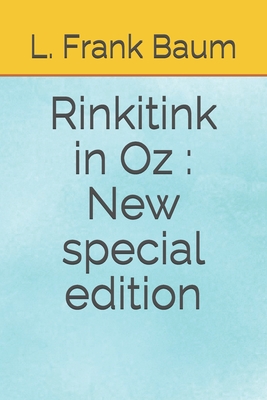 Rinkitink in Oz: New special edition By L. Frank Baum Cover Image
